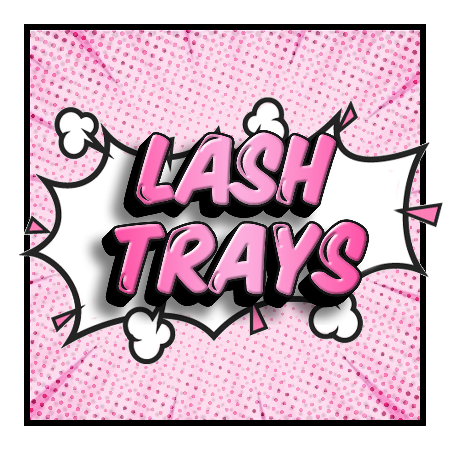 Lash Trays